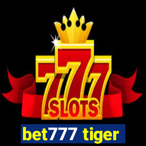 bet777 tiger